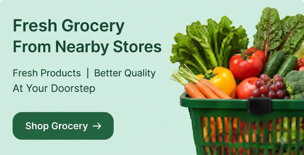 Fresh Grocery From Nearby Stores