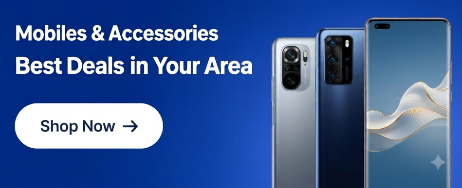 Mobiles & Accessories Best Deals in Your Area